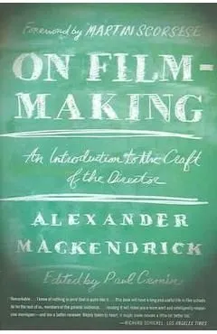 On Film-Making de Alexander Mackendrick
