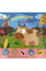 Petrecere la ferma. Carte cu sunete