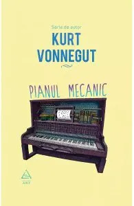 Pianul mecanic de Kurt Vonnegut