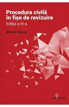 Procedura civila in fise de revizuire de Mihaela Tabarca