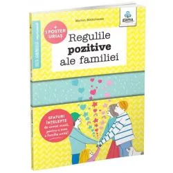 Regulile pozitive ale familiei