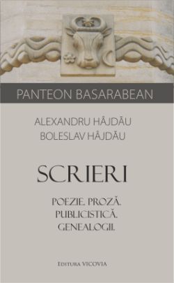 Scrieri. Poezie. Proza. Publicistica. Genealogii