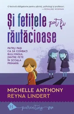 Și fetițele pot fi răutacioase de Reyna Lindert