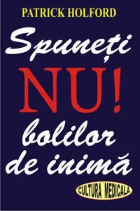 Spuneti nu bolilor de inima de Patrick Holford
