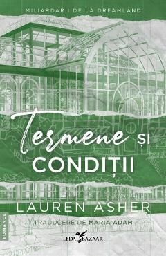 Termene si conditii. Seria Miliardarii de la Dreamland Vol.2