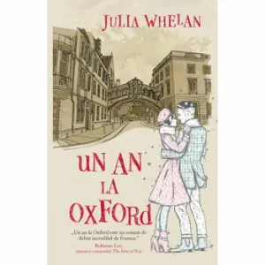 Un an la Oxford de Julia Whelan