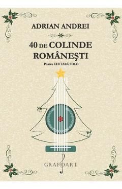 40 de colinde romanesti pentru chitara solo