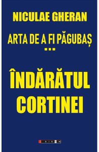 Arta de a fi pagubas Vol.3: Indaratul cortinei