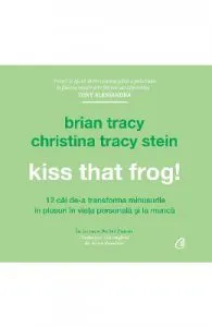 Audiobook Kiss that frog! de Brian Tracy