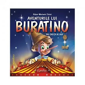 Aventurile lui Buratino de Aleksei Nikolaevici Tolstoi