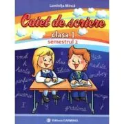Caietul de scriere. Clasa 1 semestrul 2 CDP de Luminita Minca