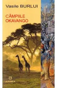 Campiile Okavango de Vasile Burlui