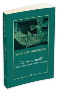 Ce este omul? de Wolfhart Pannenberg