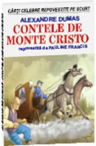 Contele de Monte Cristo. Repovestita