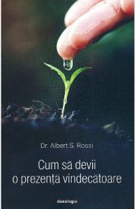 Cum sa devii o prezenta vindecatoare