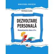 Dezvoltare personala. Manual pentru clasa a 2-a de Constanta Cuciinic