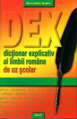 Dictionar explicativ al limbii romane de uz scolar de Alexandru Andrei