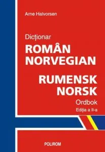 Dictionar roman-norvegian. Rumensk-norsk ordbok de Arne Halvorsen