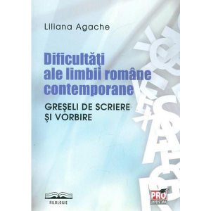 Dificultati ale limbii romane contemporane