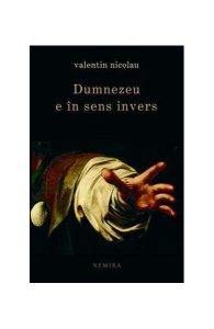 Dumnezeu e în sens invers