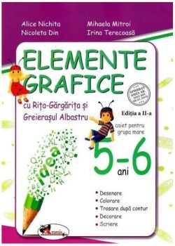 Elemente grafice cu Riţa Gărgăriţa şi Greieraşul Albastru, caiet pentru grupa mare 5-6 ani