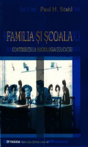 Familia si scoala. Contributii la sociologia educatiei