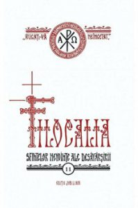 Filocalia sfintelor nevointe ale desavarsirii - IBT -vol. 11 - editie jubiliara