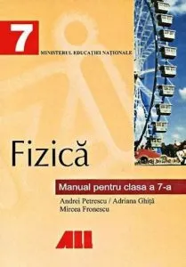 Fizica. Manual pentru clasa a VII-a de Andrei Petrescu
