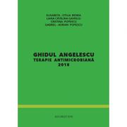 Ghidul Angelescu. Terapie antimicrobiana 2018
