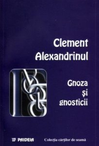 Gnoza si gnosticii