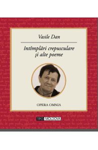 Intamplari crepusculare si alte poeme