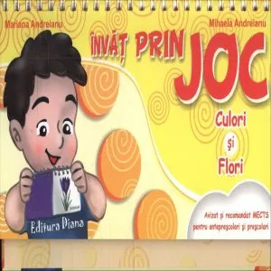 Invat prin joc - Culori si flori de Mariana Andreianu