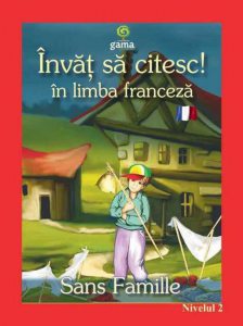 Invat sa citesc! in limba franceza - Singur pe lume