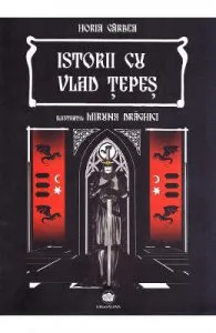 Istorii cu Vlad Tepes de Horia Garbea