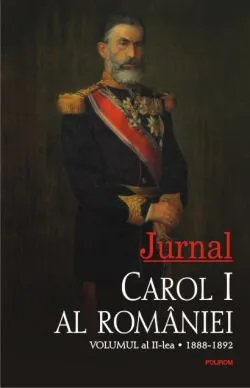 Jurnal vol. 2 (1888-1892) de Carol I Al Romaniei