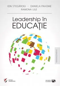 Leadership in educatie de Ion Stegaroiu