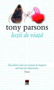 Lectii de viata de Tony Parsons