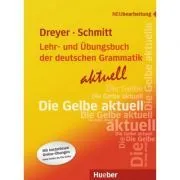 Lehr- und Ubungsbuch der deutschen Grammatik aktuell Lehr- und Übungsbuch Neubearbeitung de Hilke Dreyer