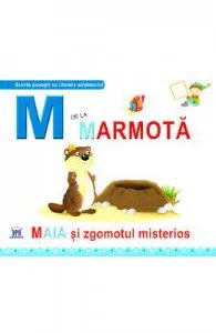 M de la Marmota de Maia si zgomotul misterios (necartonat)