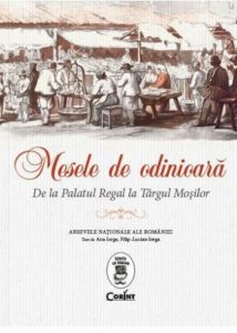 Mesele de odinioara. De la Palatul Regal la Targul Mosilor
