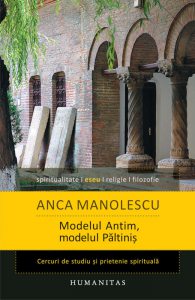 Modelul Antim, modelul Paltinis. Cercuri de studiu si prietenie spirituala