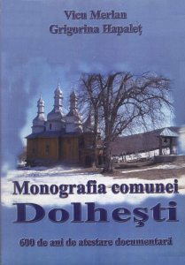 Monografia comunei Dolhesti: 600 de ani de atestare documentara