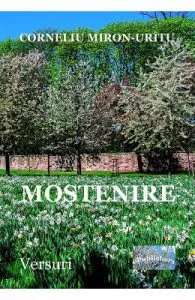 Mostenire de Corneliu Miron-Uritu