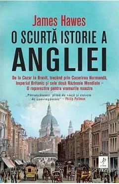 O scurta istorie a Angliei de James Hawes