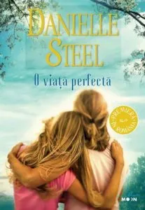 O viata perfecta de Danielle Steel