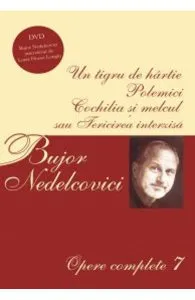 Opere complete 7 de Bujor Nedelcovici