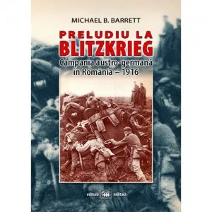 Preludiu la Blitzkrieg de Michael B. Barrett