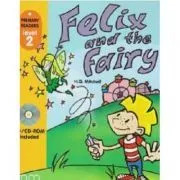 Primary Readers. Felix and the Fairy. Level 2 reader with CD de H.Q. Mitchell