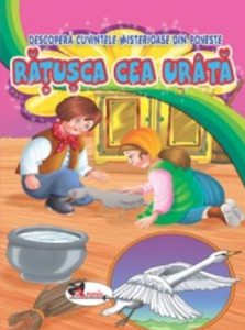 Ratusca cea urata. Descopera cuvintele misterioase din poveste