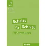 Schritt fur Schritt in Alltag und Beruf 1 Lehrerhandbuch de Susanne Kalender